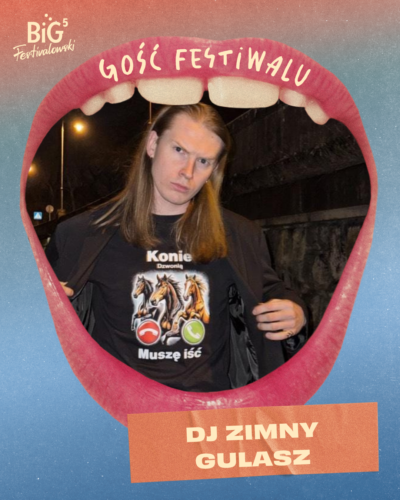 BiG Festivalowski 5-39